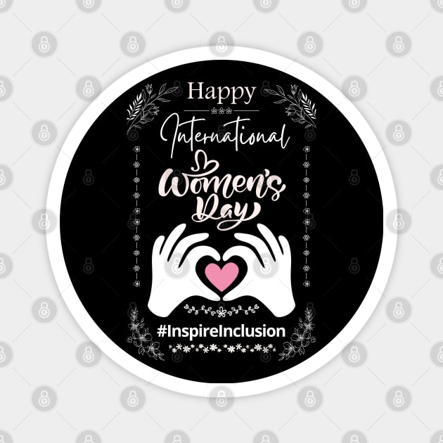 Happy International Women's Day 2024 Inspire Inclusion Magnet by vintage-corner